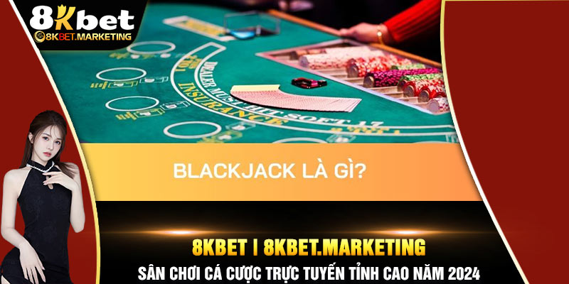 Giới thiệu game Blackjack